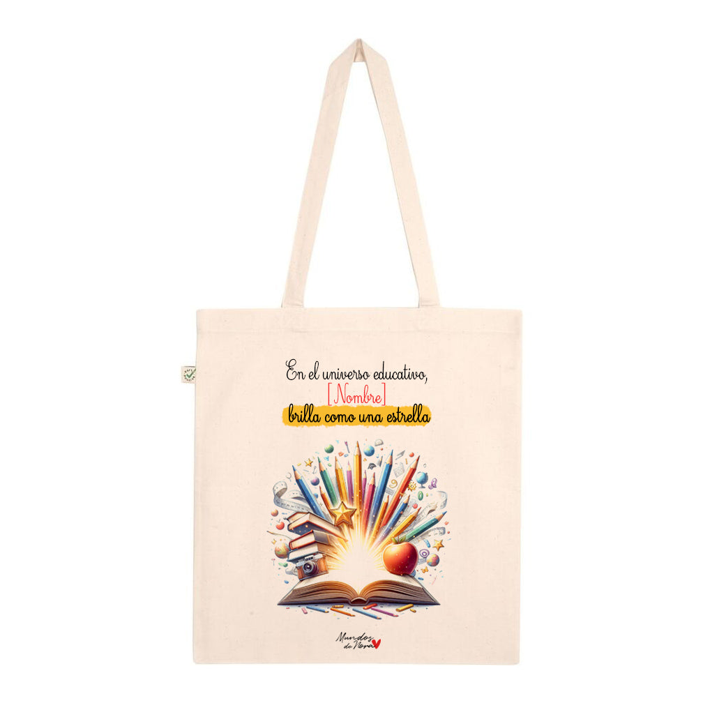 Tote Bag personalizado "En el universo educativo, [Nombre] brilla como una estrella"